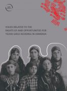 Issues Related to the Rights of and Opportunities for Yezidi Girls Residing in Armenia