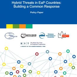Hybrid Threats in EaP Countries: Building a Common Response