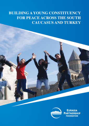 Building a Young Constituency for Peace across the South Caucasus and Turkey. Project Report pic