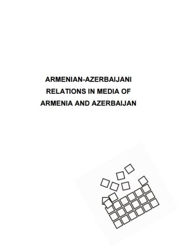 Armenian-Azerbaijani relations in media of Armenia and Azerbaijan. Monitoring pic