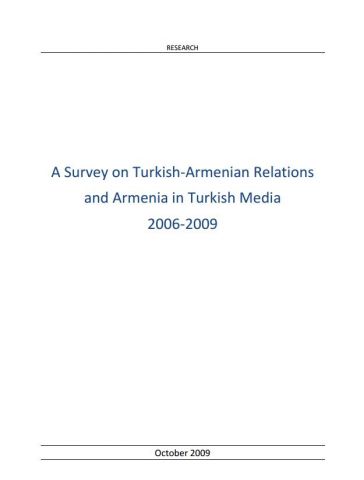 Survey on Turkish‐Armenian Relations and Armenia in Turkish Media 2006‐2009